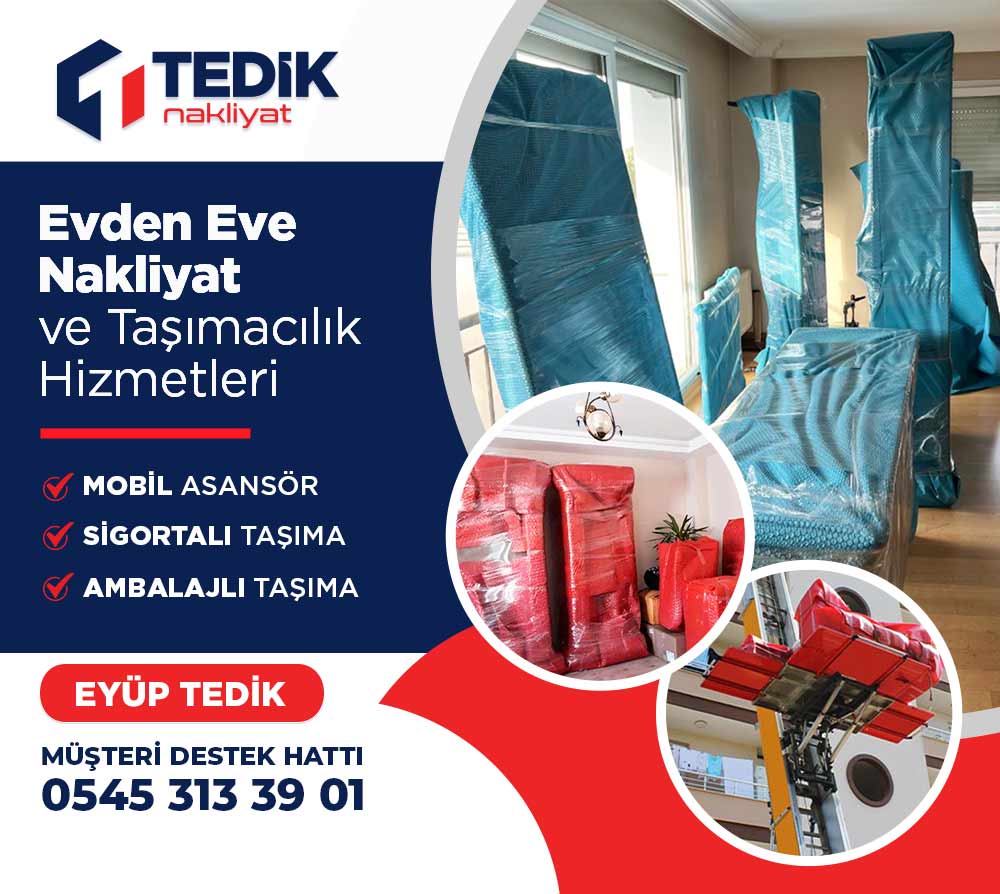 Adana Evden Eve Nakliyat ve Taşımacılık - Adana Tedik Nakliyat