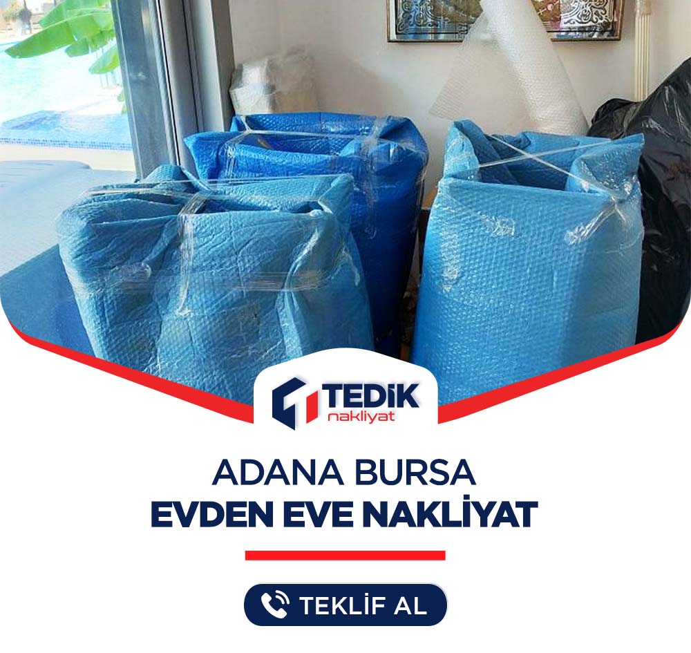 Adana Bursa Evden Eve Nakliyat