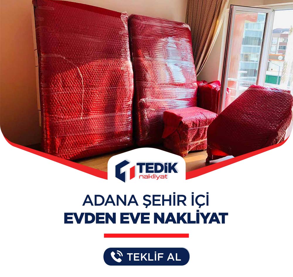 Adana  Şehir İçi Evden Eve Nakliyat İşleri